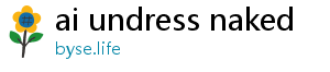 ai undress naked